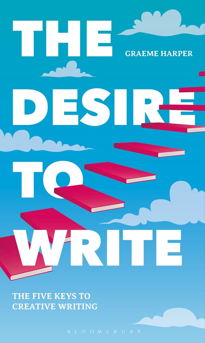 The Desire to Write: The Five Keys to Creative Writing