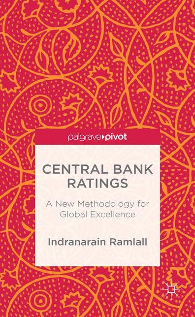 Central Bank Ratings: A New Methodology for Global Excellence
