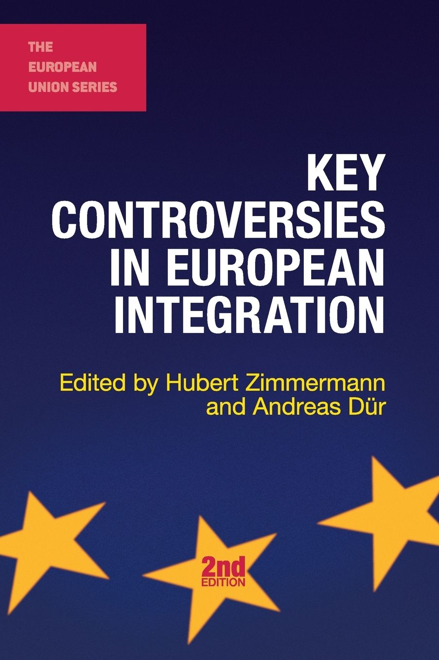 Key Controversies in European Integration