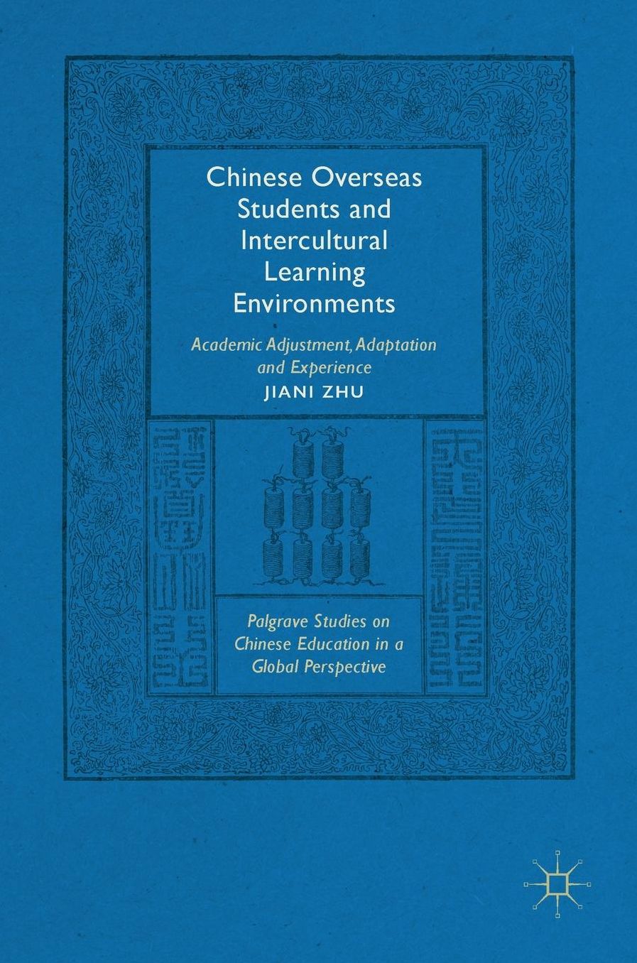Chinese Overseas Students and Intercultural Learning Environments: Academic Adjustment, Adaptation and Experience