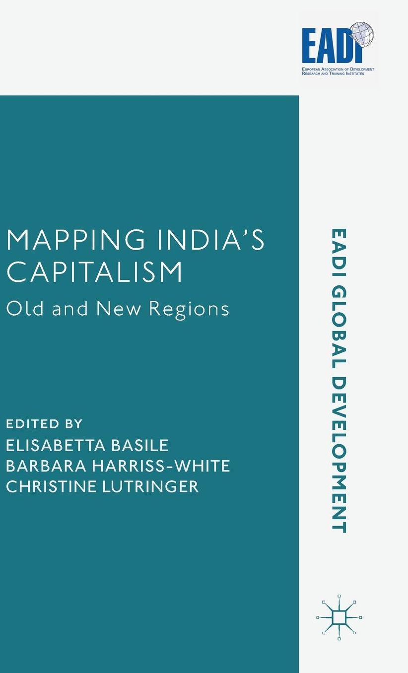 Mapping India's Capitalism: Old and New Regions