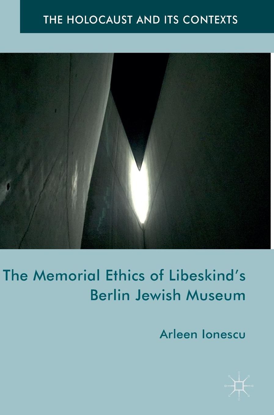 The Memorial Ethics of Libeskind's Berlin Jewish Museum