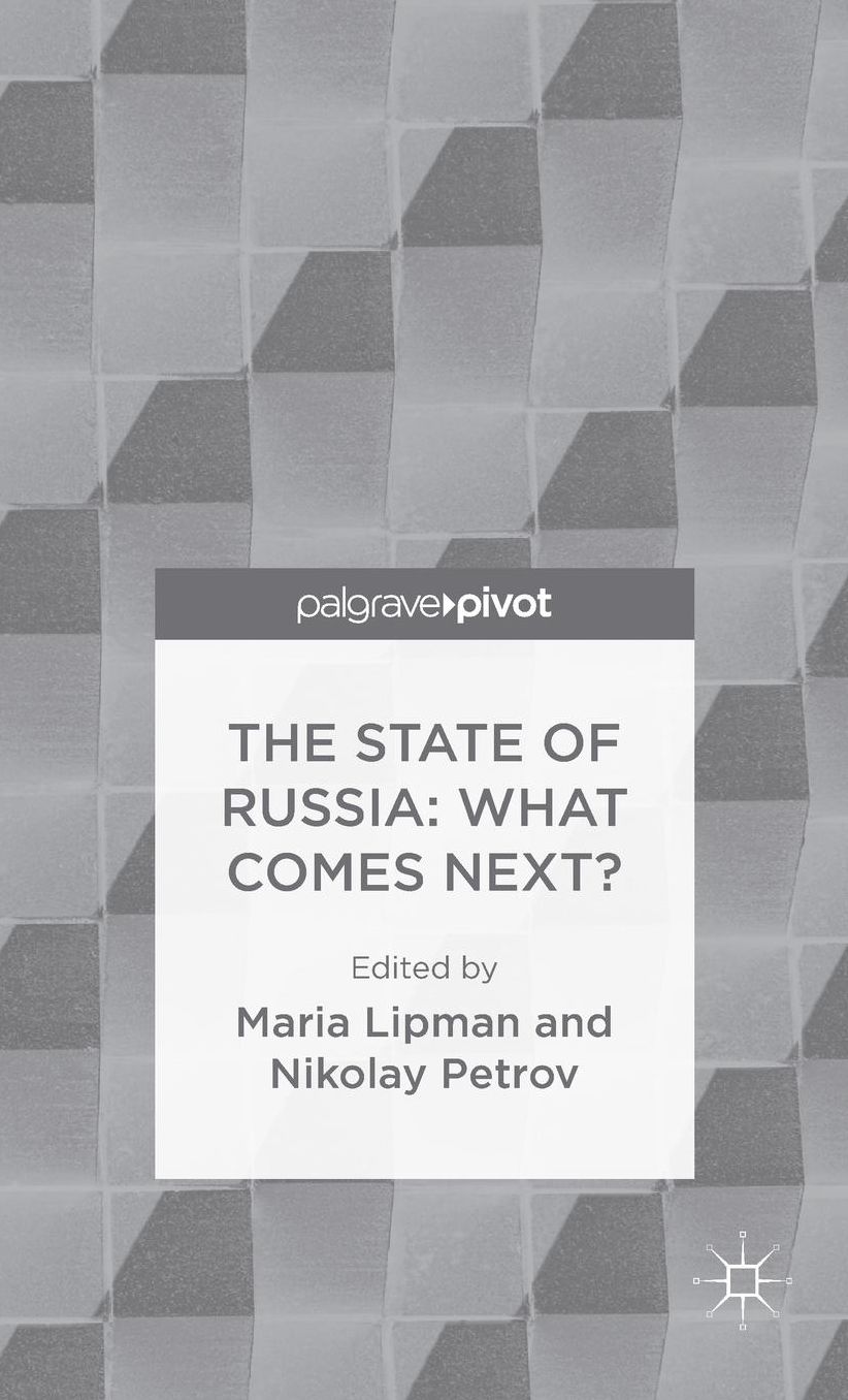 The State of Russia: What Comes Next?