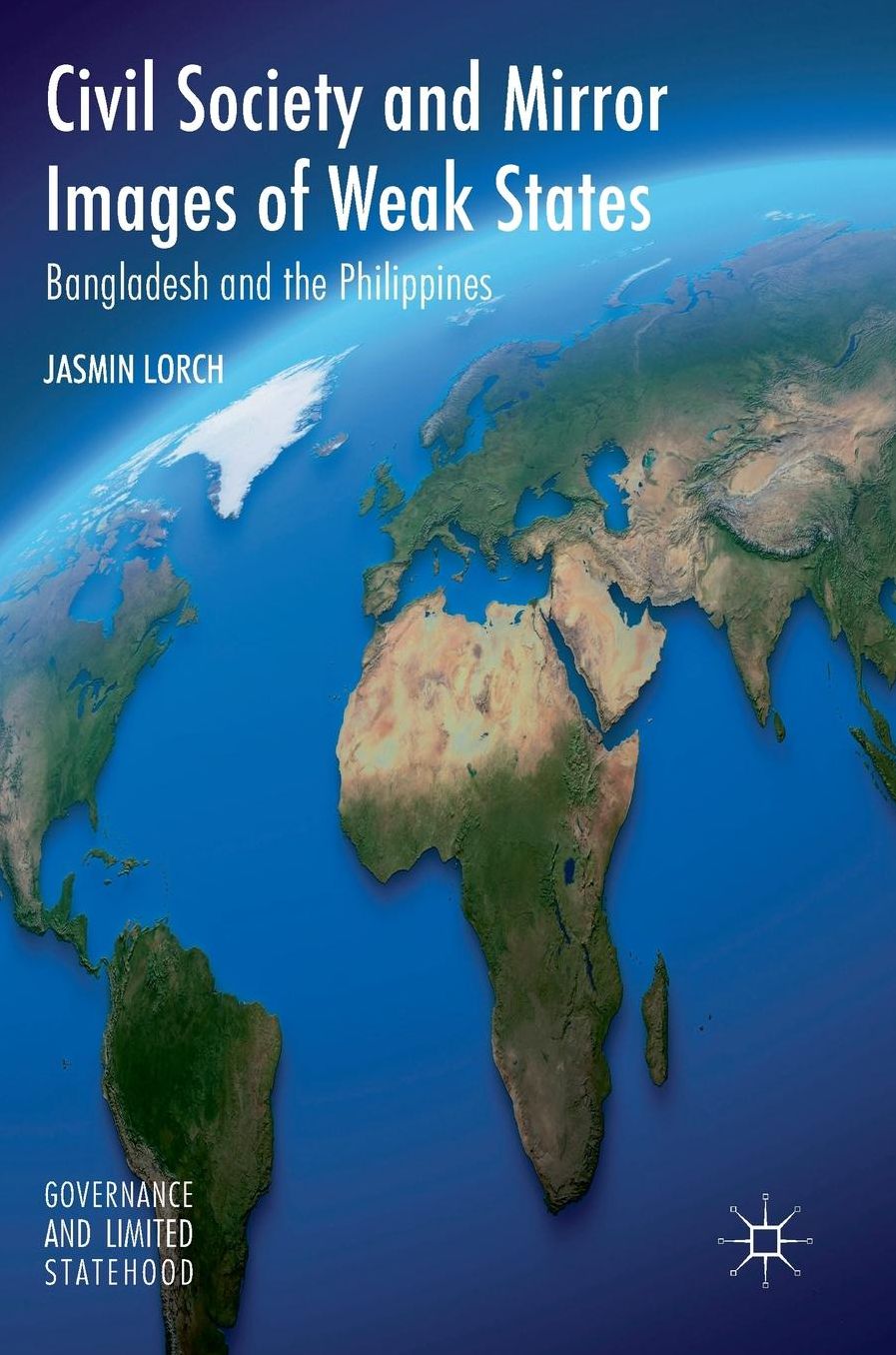 Civil Society and Mirror Images of Weak States: Bangladesh and the Philippines