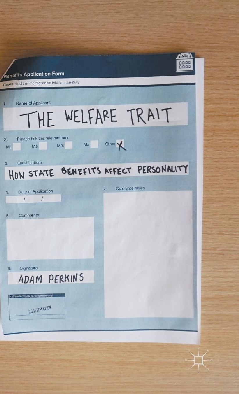 The Welfare Trait: How State Benefits Affect Personality