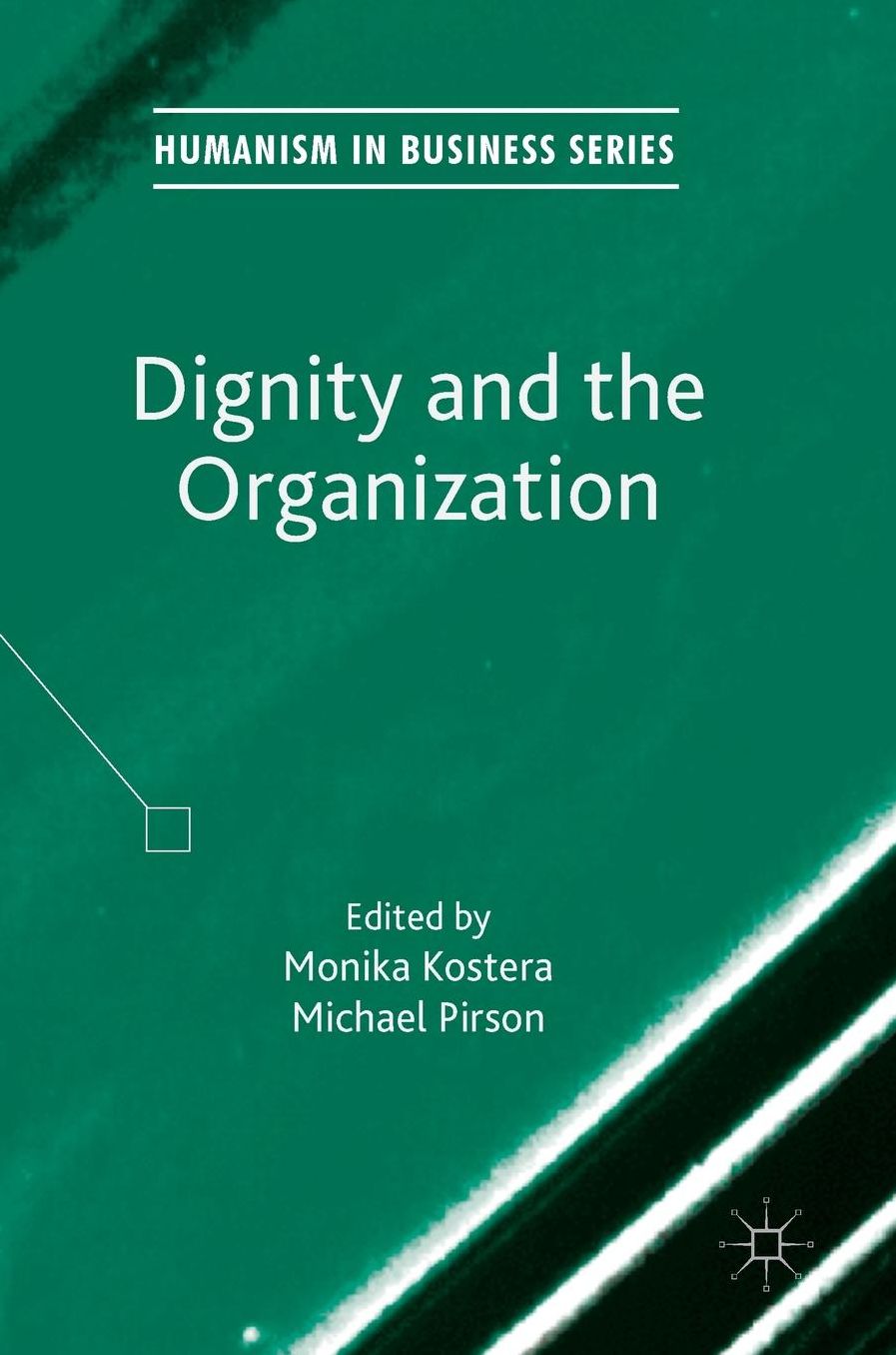 Dignity and the Organization