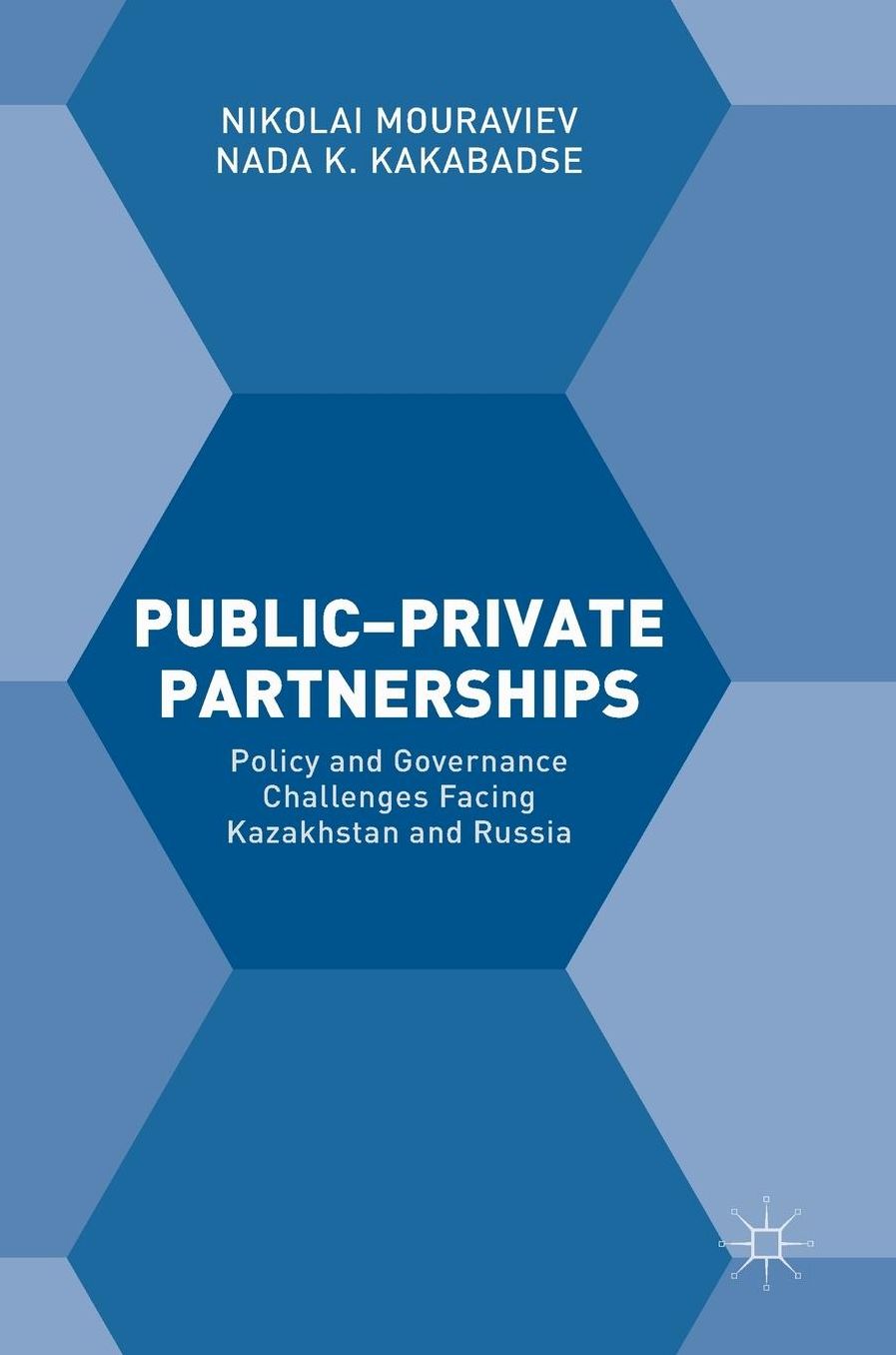 Public-Private Partnerships: Policy and Governance Challenges Facing Kazakhstan and Russia