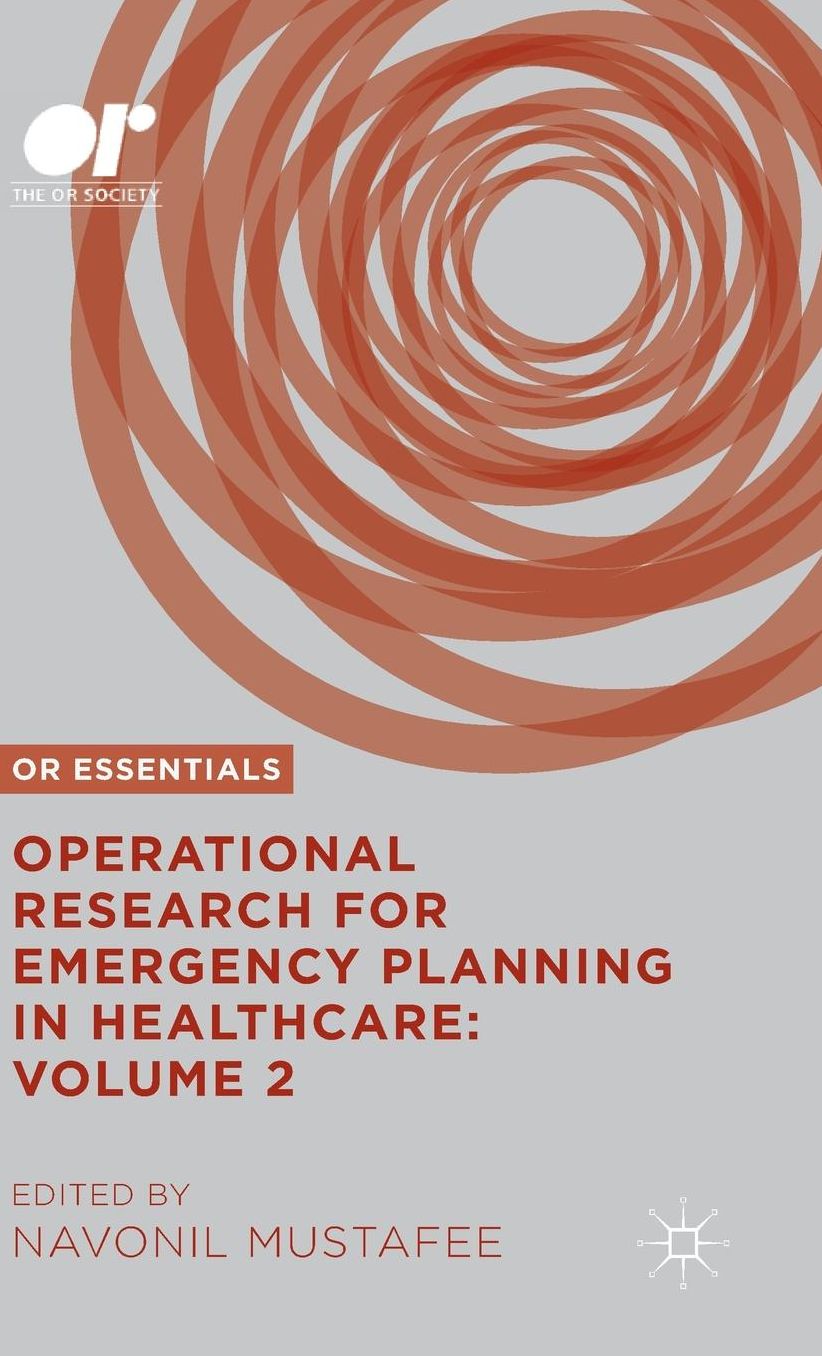 Operational Research for Emergency Planning in Healthcare: Volume 2