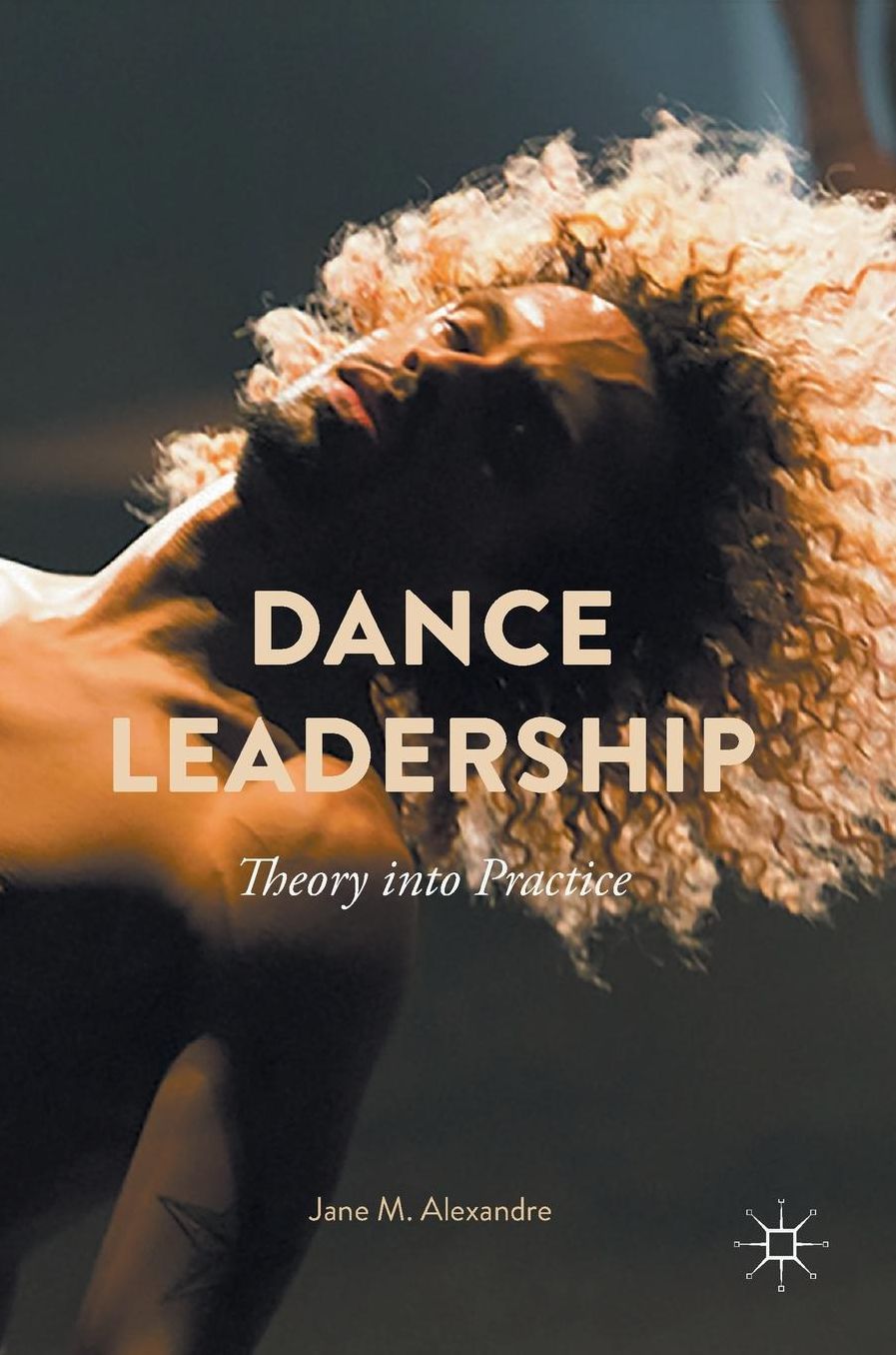 Dance Leadership: Theory Into Practice
