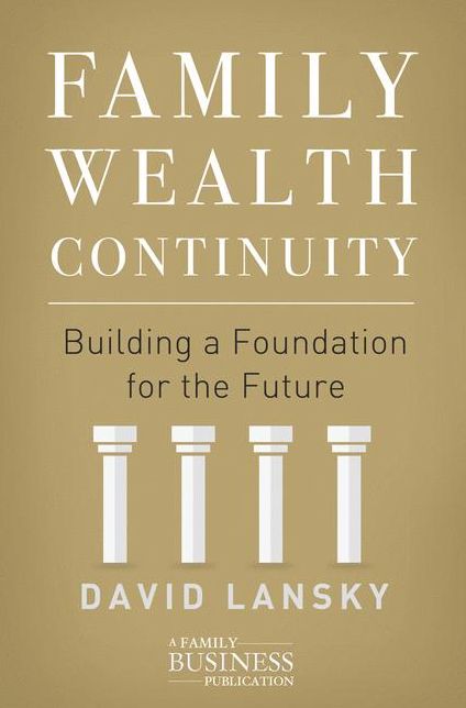 Family Wealth Continuity: Building a Foundation for the Future