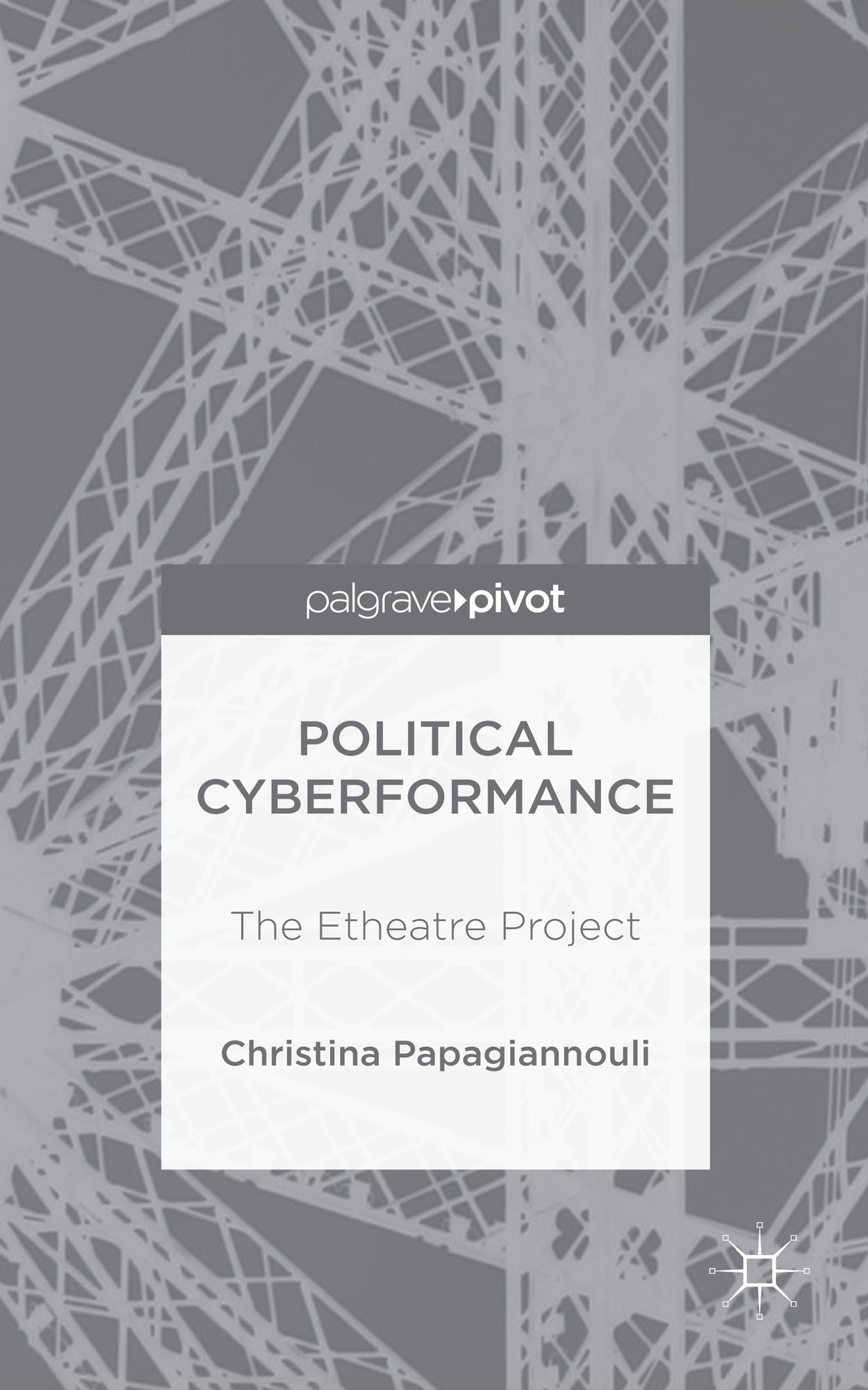 Political Cyberformance: The Etheatre Project