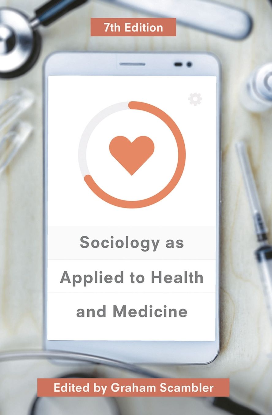 Sociology as Applied to Health and Medicine