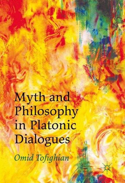Myth and Philosophy in Platonic Dialogues