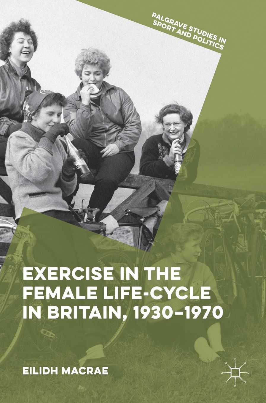 Exercise in the Female Life-Cycle in Britain, 1930-1970