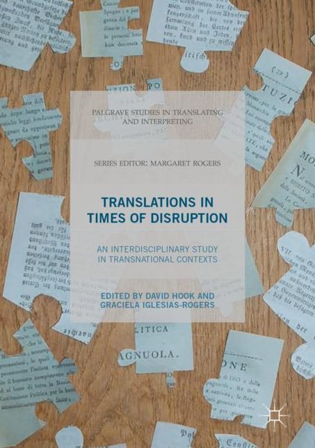 Translations In Times of Disruption: An Interdisciplinary Study in Transnational Contexts