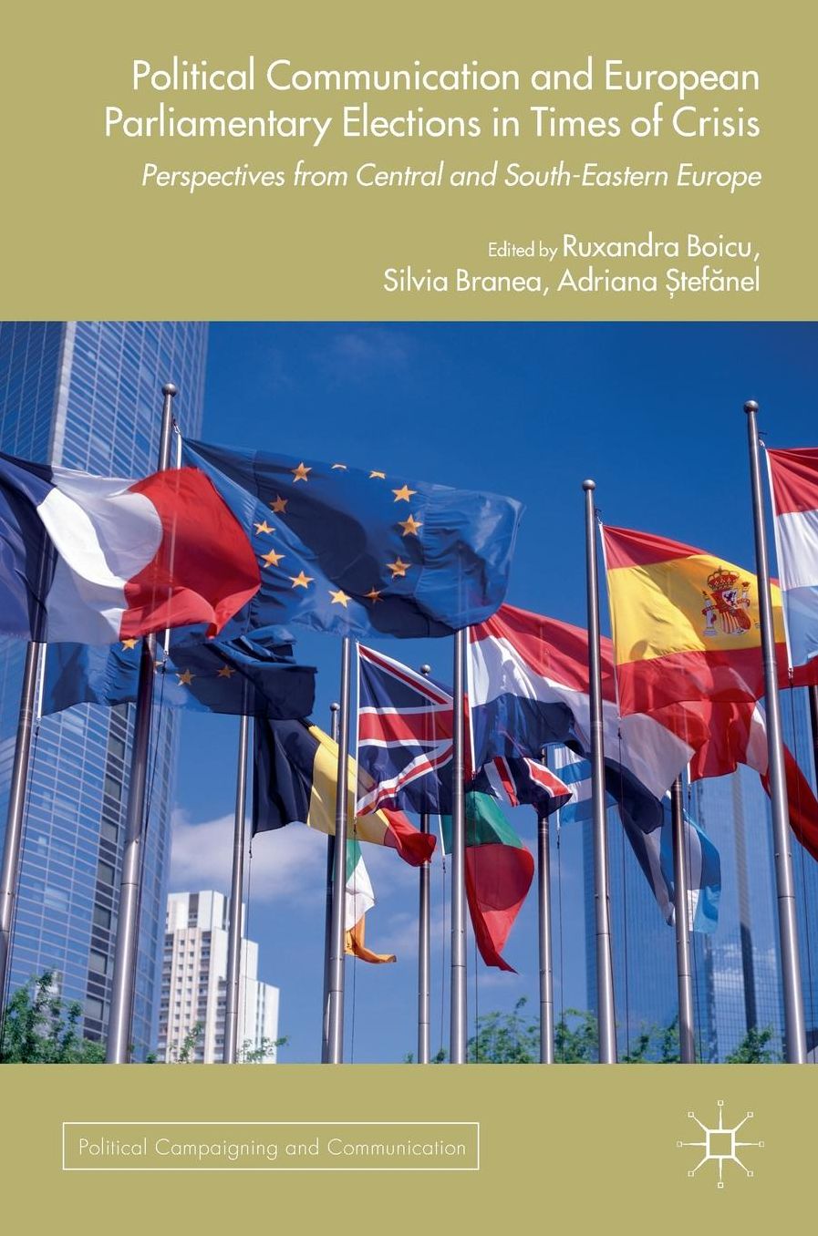 Political Communication and European Parliamentary Elections in Times of Crisis: Perspectives from Central and South-Eastern Europe