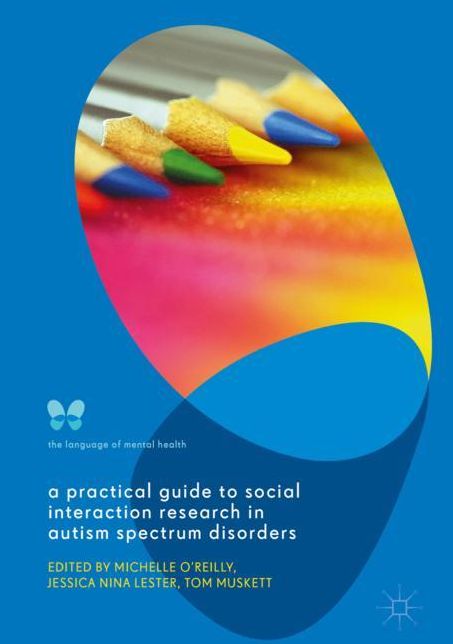 A Practical Guide to Social Interaction Research in Autism Spectrum Disorders