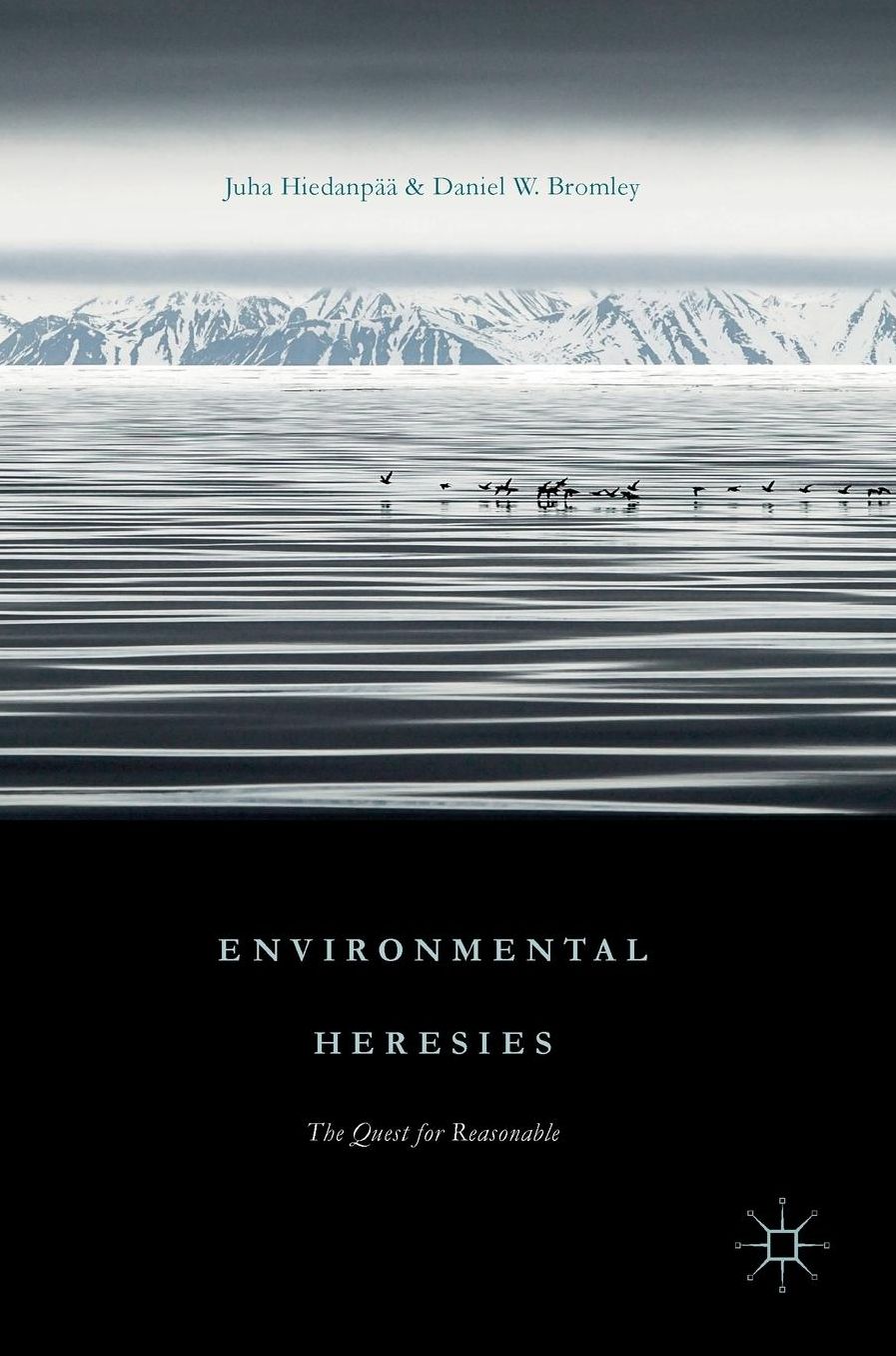 Environmental Heresies: The Quest for Reasonable