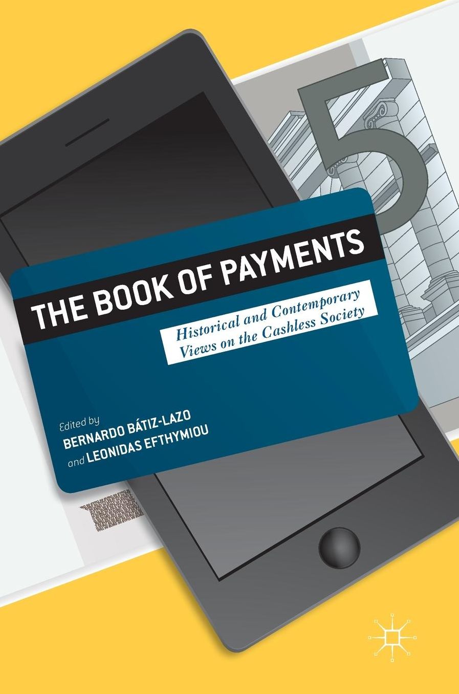 The Book of Payments: Historical and Contemporary Views on the Cashless Society