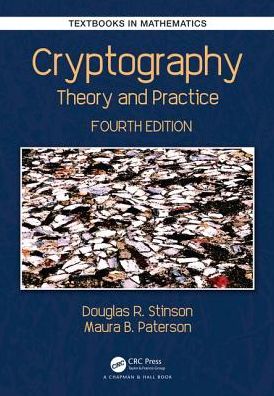 Cryptography: Theory and Practice, Fourth Edition