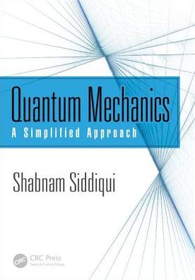 Quantum Mechanics: A Simplified Approach with Simulations