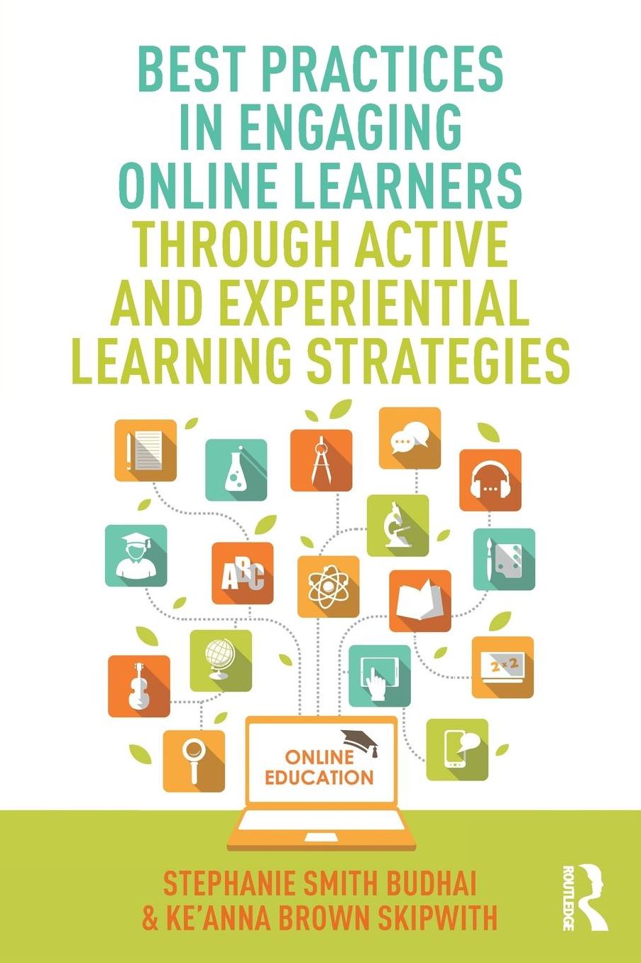 Best Practices in Engaging Online Learners Through Active and Experiential Learning Strategies