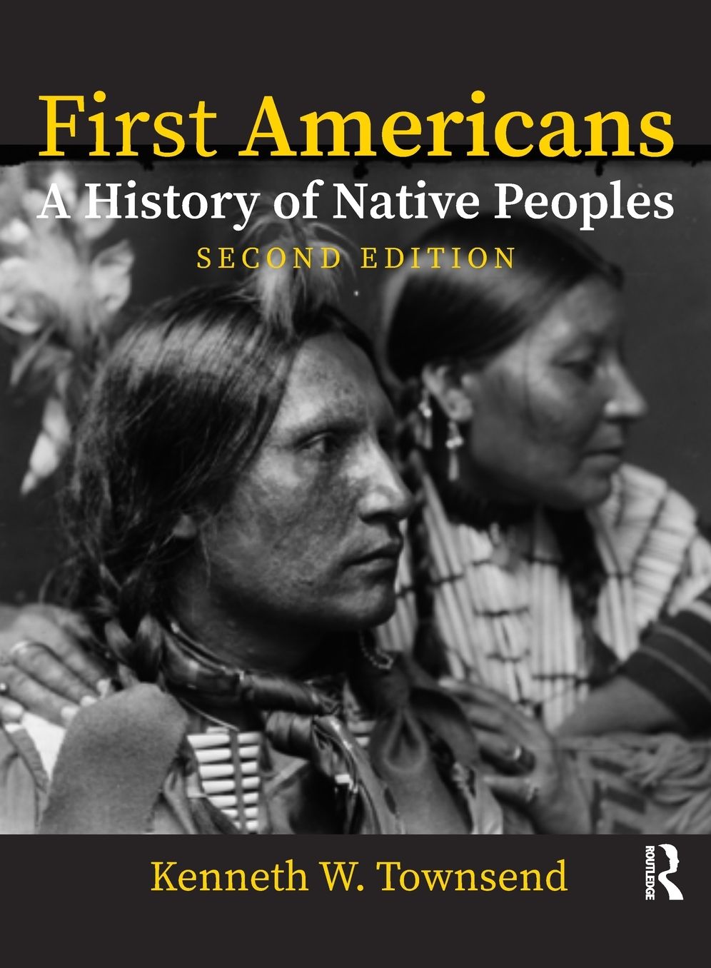 First Americans: A History of Native Peoples, Combined Volume: A History of Native Peoples, Powerpoints