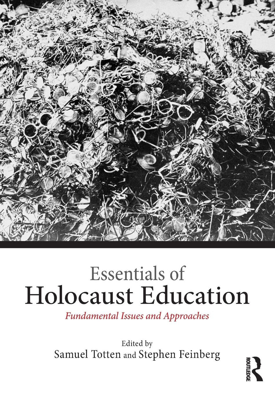 Essentials of Holocaust Education: Fundamental Issues and Approaches