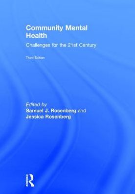 Community Mental Health: Challenges for the 21st Century