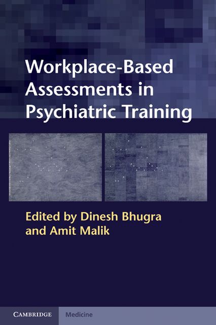 Workplace-Based Assessments in Psychiatric Training