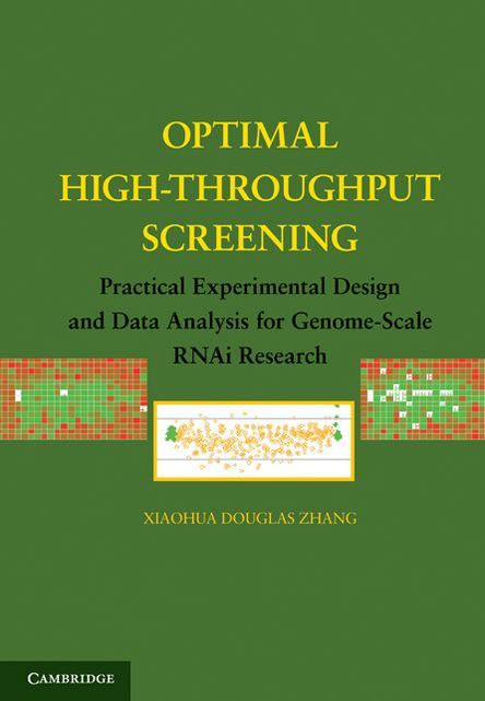 Optimal High-Throughput Screening: Practical Experimental Design and Data Analysis for Genome-Scale RNAi Research
