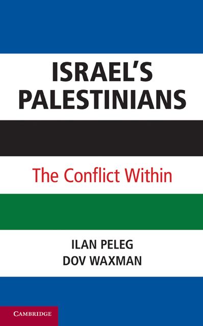 Israel's Palestinians: The Conflict Within