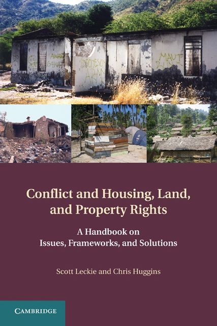 Conflict and Housing, Land and Property Rights: A Handbook on Issues, Frameworks and Solutions