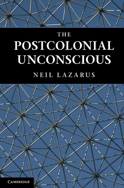 The Postcolonial Unconscious