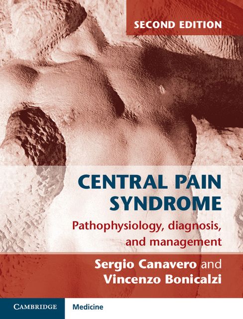 Central Pain Syndrome: Pathophysiology, Diagnosis and Management