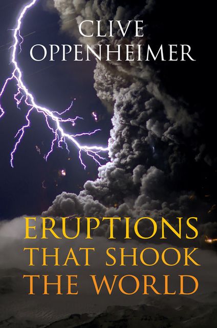 Eruptions that Shook the World