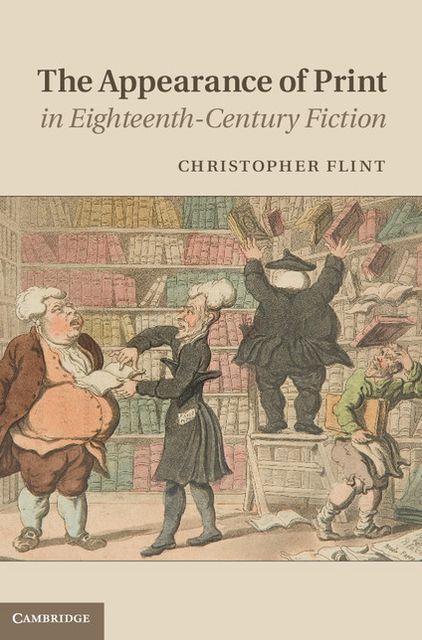 The Appearance of Print in Eighteenth-Century Fiction