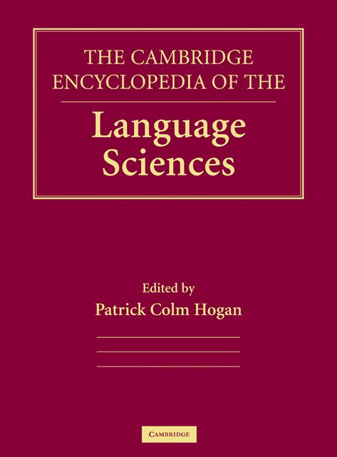 The Cambridge Encyclopedia of the Language Sciences