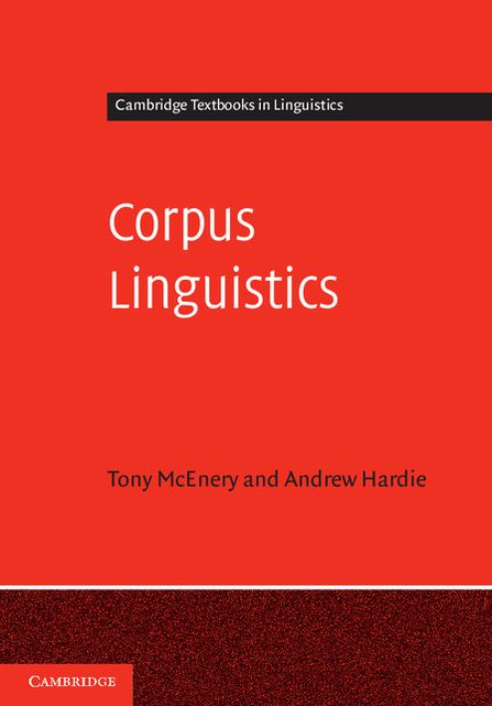 Corpus Linguistics: Method, Theory and Practice