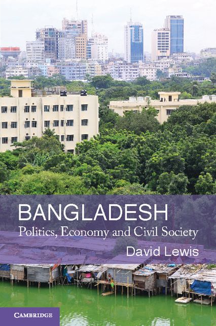 Bangladesh: Politics, Economy and Civil Society