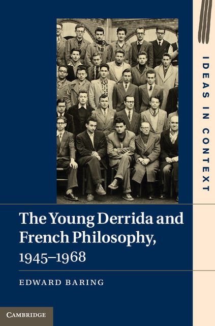 The Young Derrida and French Philosophy, 1945-1968