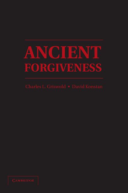 Ancient Forgiveness: Classical, Judaic, and Christian
