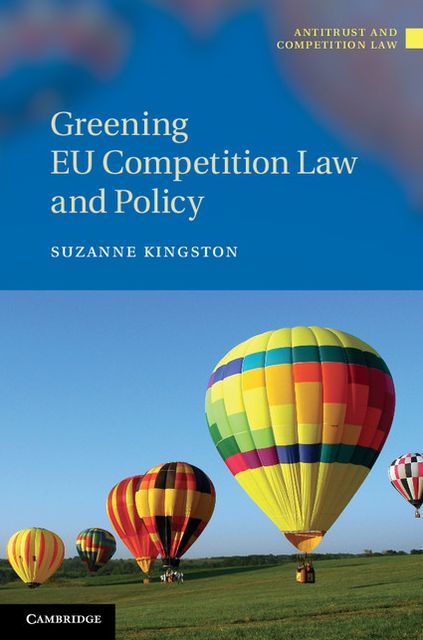 Greening EU Competition Law and Policy