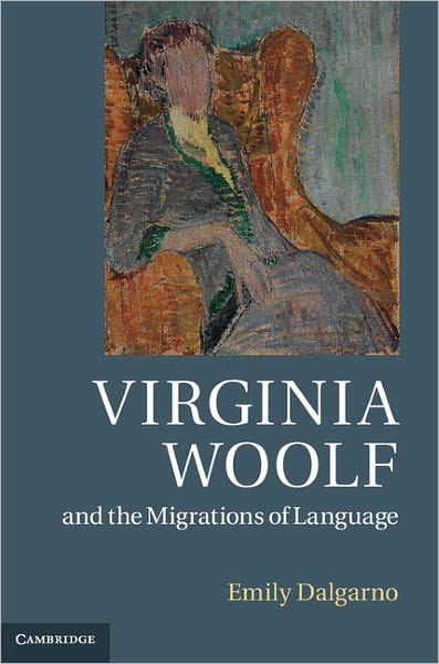 Virginia Woolf and the Migrations of Language
