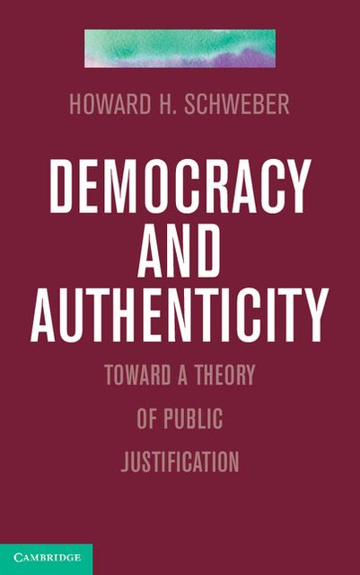 Democracy and Authenticity: Toward a Theory of Public Justification