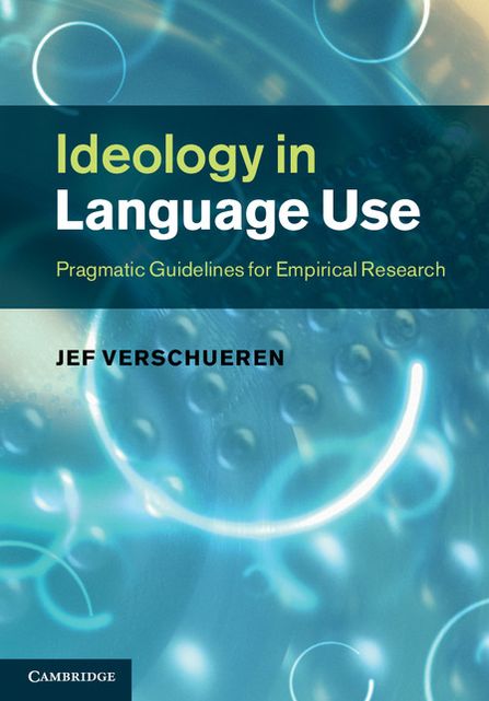Ideology in Language Use: Pragmatic Guidelines for Empirical Research