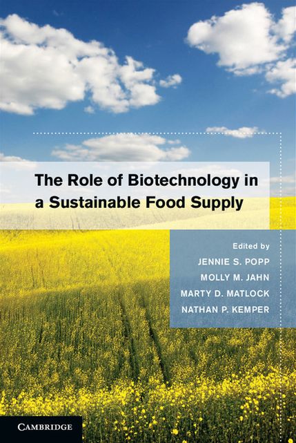 The Role of Biotechnology in a Sustainable Food Supply