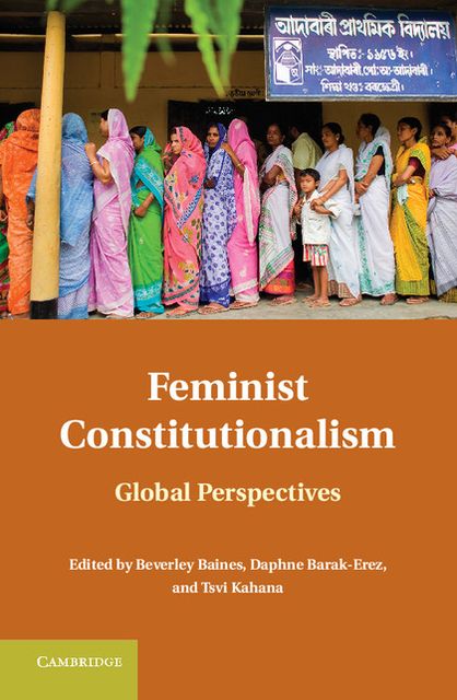 Feminist Constitutionalism: Global Perspectives