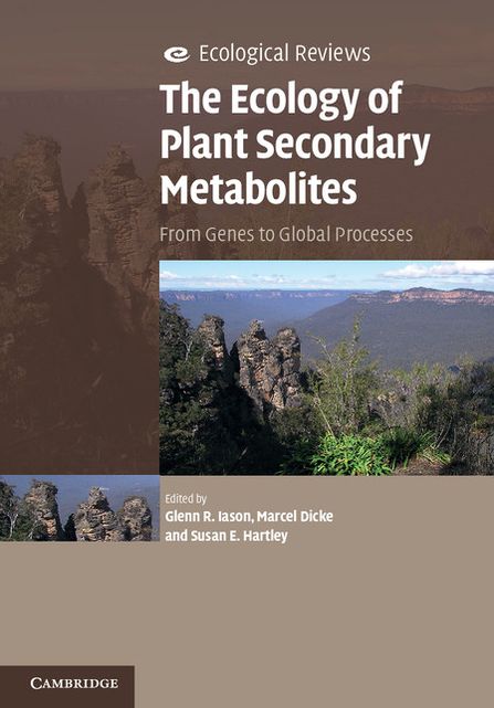 The Ecology of Plant Secondary Metabolites: From Genes to Global Processes