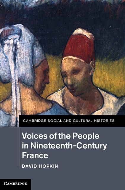 Voices of the People in Nineteenth-Century France